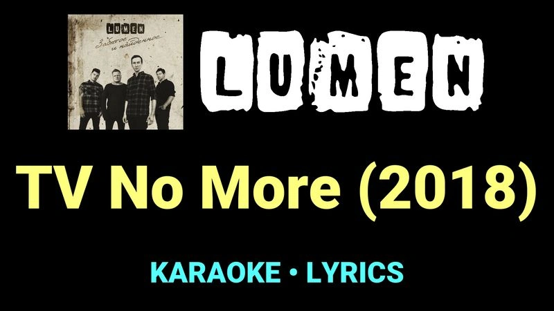 TV No More (2018) ★♫★ Lumen