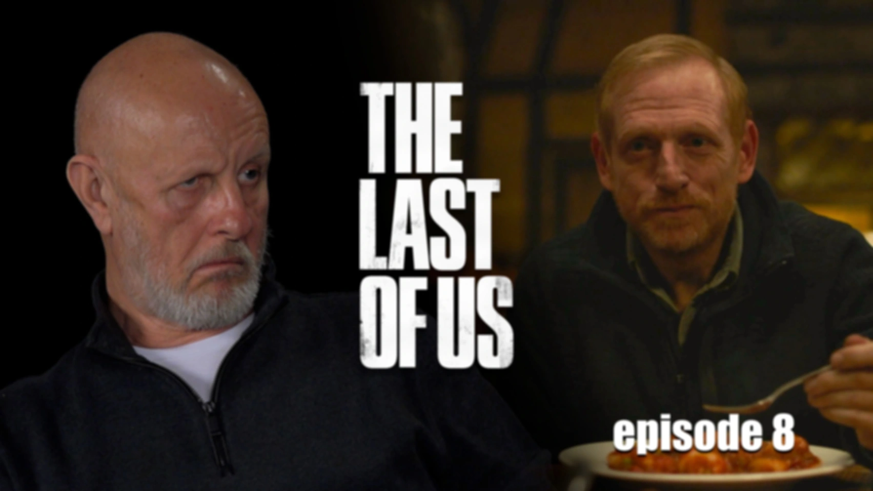 The Last of Us, эпизод 8