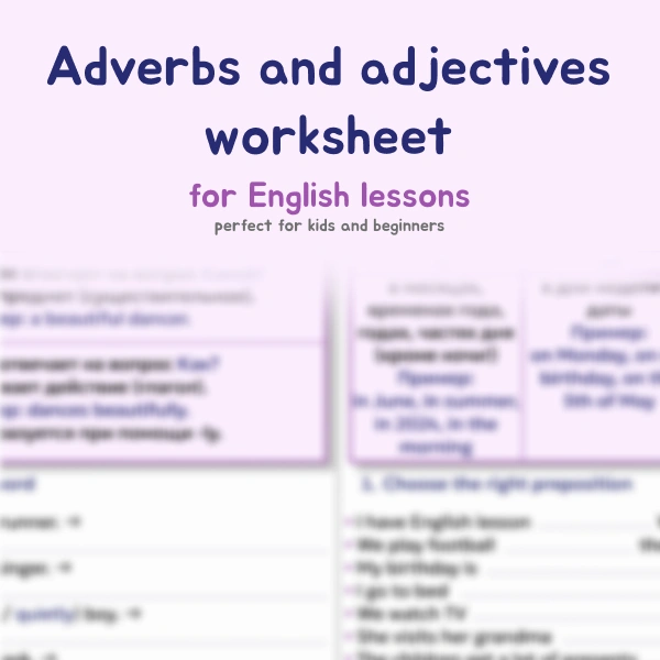 📝Adverbs and adjectives, prepositions worksheet